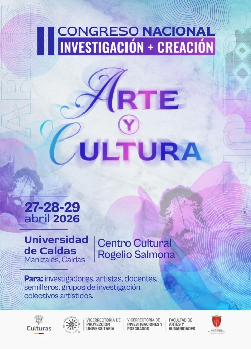 II Congreso Nacional de Investigación + Creación en Artes y Cultura