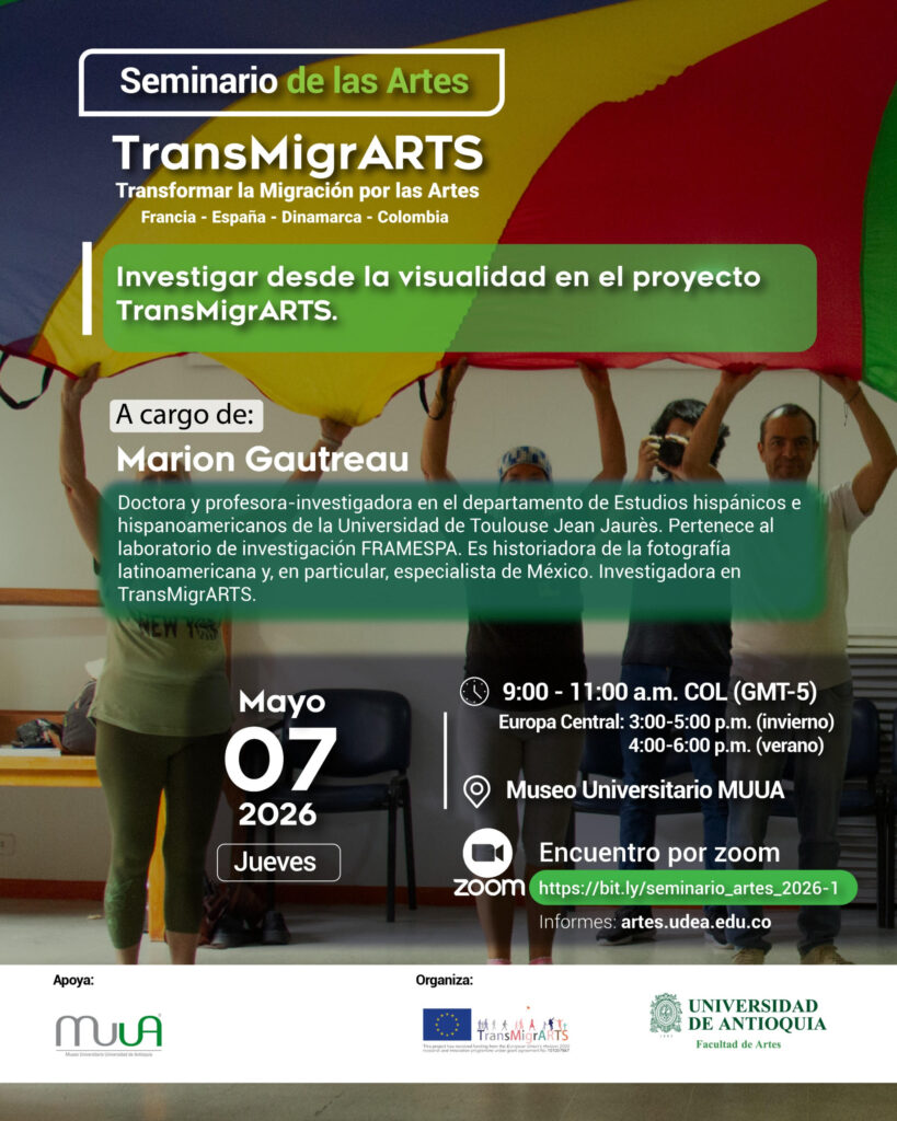 Invitación conferencia de Marion Gautreau de la Universidad de Toulouse II Jean Jaurès el jueves 7 de mayo en el Seminario de las Artes - TransMigrARTS